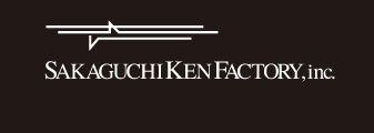 SAKAGUCHI KEN FACTOY,inc. 1-2-23-302 SAKURAGAOKA,Setagaya-ku,Tokyo,Japan 156-0054 TEL:03-6413-0530 FAX:03-6413-0530